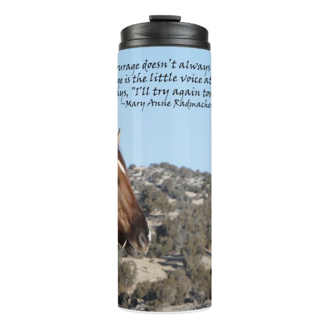 Courage doesn't always roar thermal tumbler (Front)