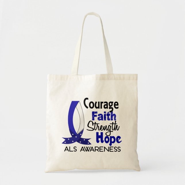 Courage Faith Strength Hope ALS Tote Bag (Front)