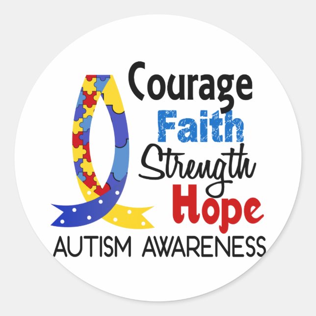 Courage Faith Strength Hope Autism Classic Round Sticker (Front)