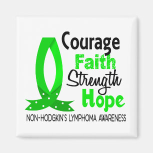 Courage Faith Strength Hope Non-Hodgkin's Lymphoma Magnet