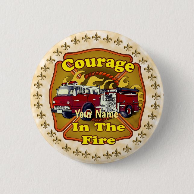 Courage Firefighter Firetruck  6 Cm Round Badge (Front)