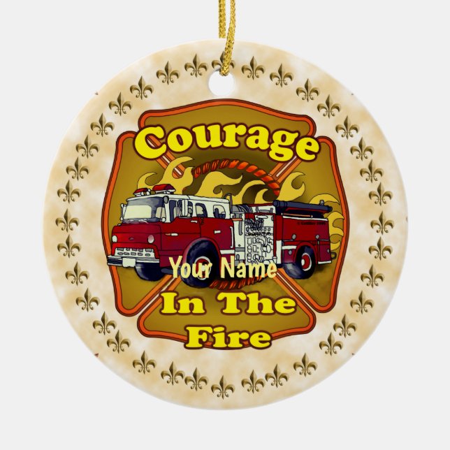 Courage Firefighter Firetruck  Ceramic Ornament (Front)