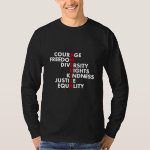 Courage  Freedom Diversity Rights Kindness T-Shirt