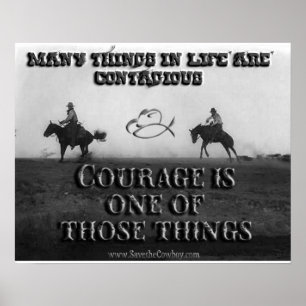 Courage Is Contagious Poster