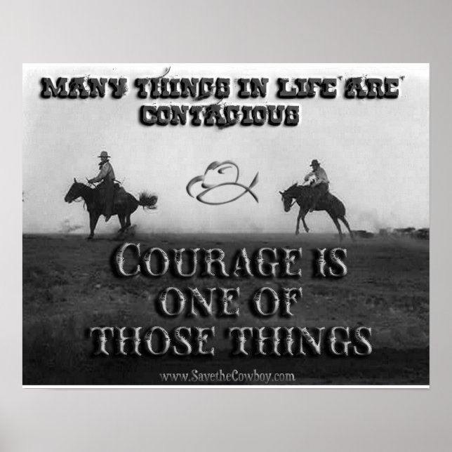 Courage Is Contagious Poster (Front)