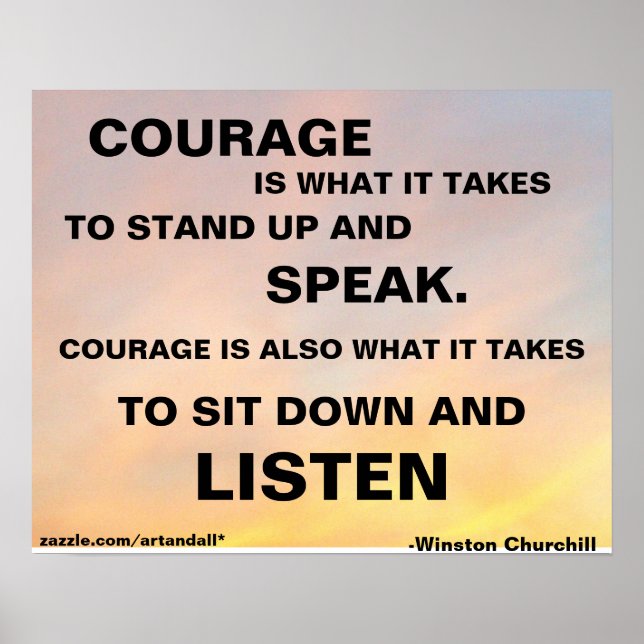 COURAGE IS WHAT IT TAKES WINSTON CHURCHILL POSTER (Front)