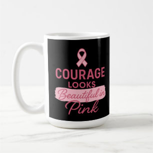 Courage Looks Beautiful in Pink Breast Cancer Coffee Mug