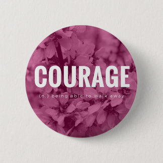 "Courage" Motivational Badge