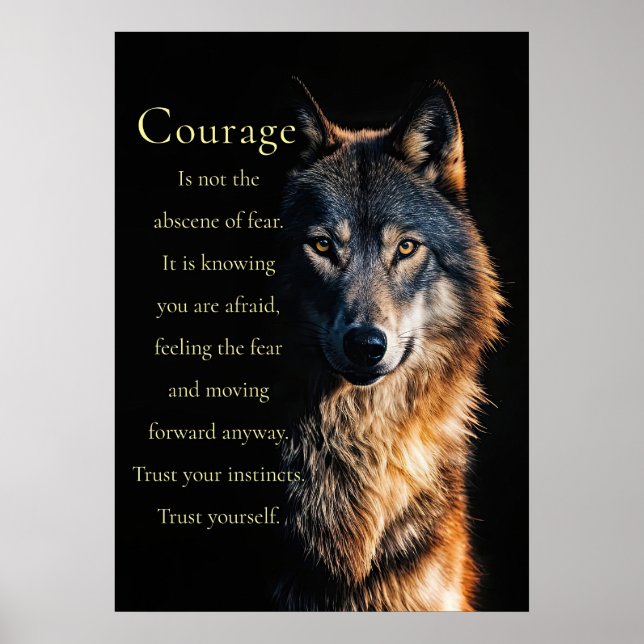 Courage Motivational Inspirational Wolf Poster (Front)