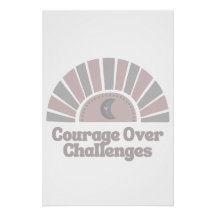 Courage Over Challenges Boho Inspirational