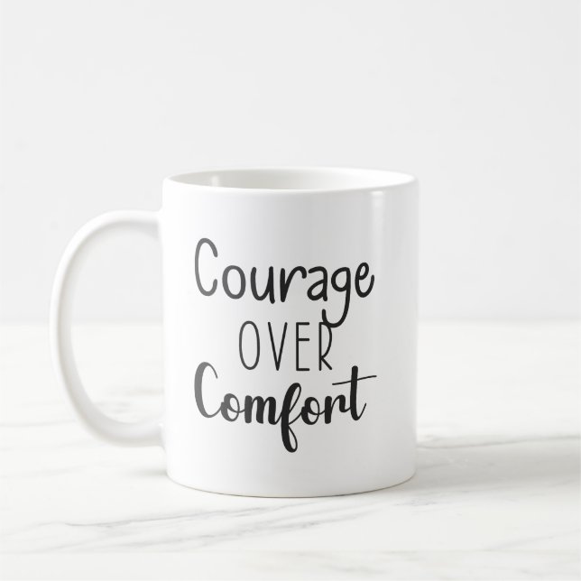 Courage Over Comfort - Gym, Success, Hustle Coffee Mug (Left)