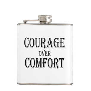 Courage Over Comfort Hip Flask