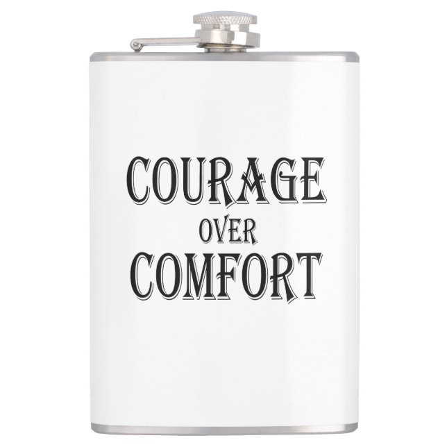 Courage Over Comfort Hip Flask (Front)