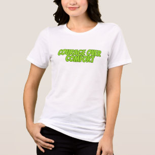 Courage Over Comfort Tri-Blend Shirt