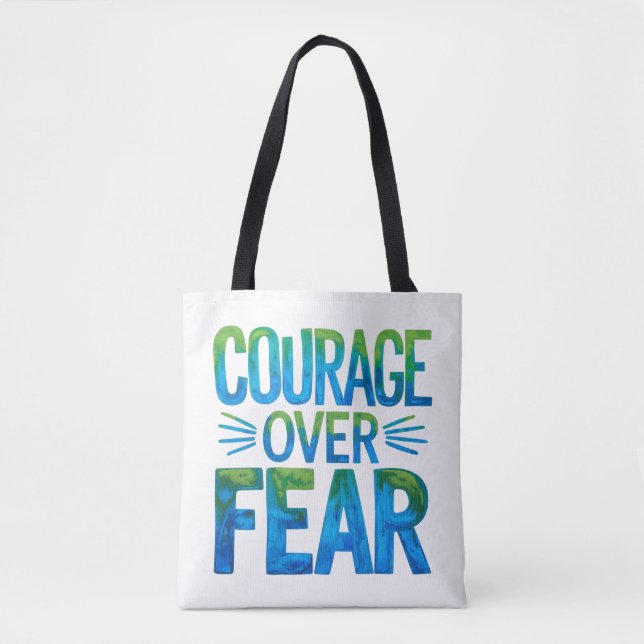 Courage over fear tote bag (Front)