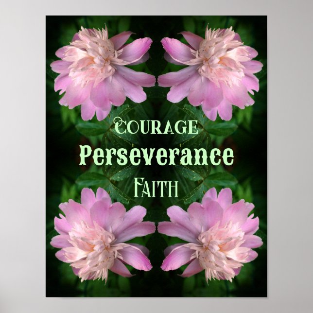 Courage Peony Flower Abstract Inspirational Poster (Front)