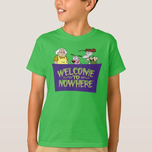 Courage the Cowardly Dog | Welcome To Nowhere T-Shirt (Front)