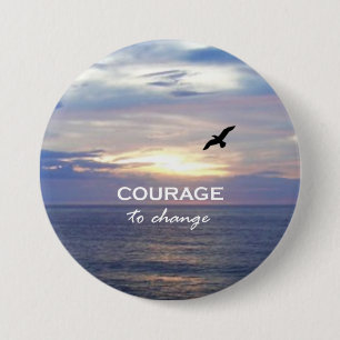 Courage to Change 7.5 Cm Round Badge