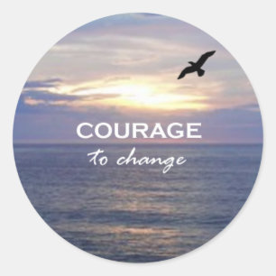 Courage To Change Classic Round Sticker