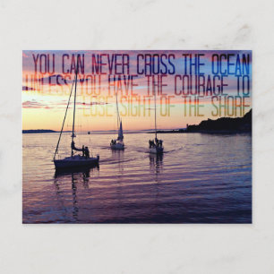Courage To Leave The Shore Postcard