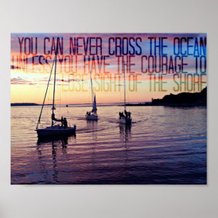 Courage To Leave The Shore Poster