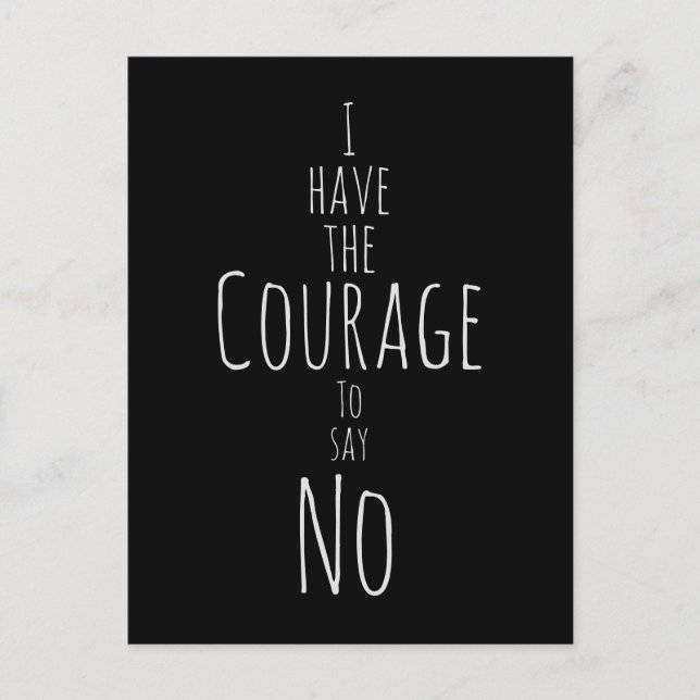 Courage To Say No Affirmation Postcard (Front)