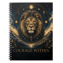 Courage within Lion Spirit Motivational Notebook