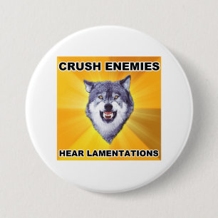 Courage Wolf Crush Enemies 7.5 Cm Round Badge