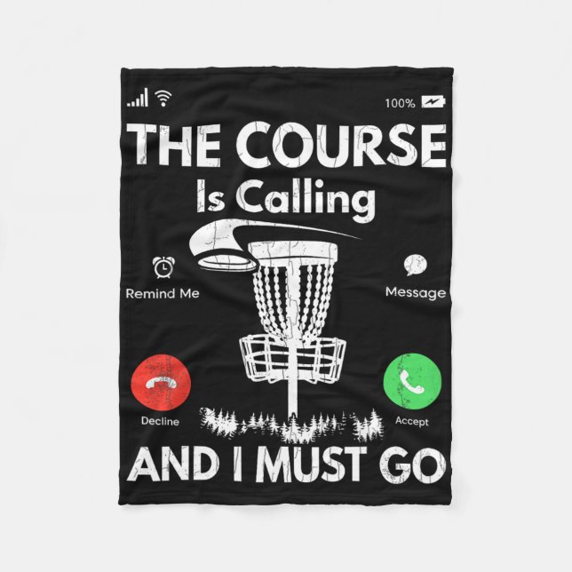 Course Is Calling Funny Disc Golf Player Golfing G Fleece Blanket (Front)