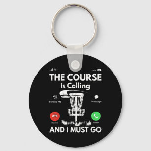 Course Is Calling Funny Disc Golf Player Golfing G Key Ring