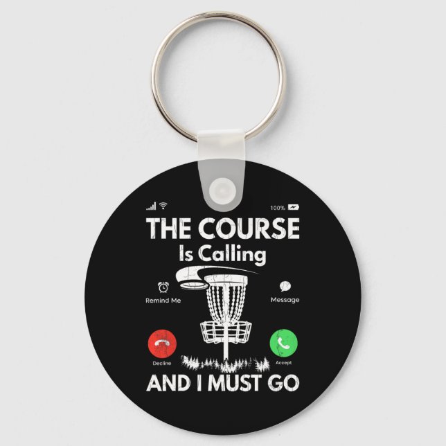 Course Is Calling Funny Disc Golf Player Golfing G Key Ring (Front)