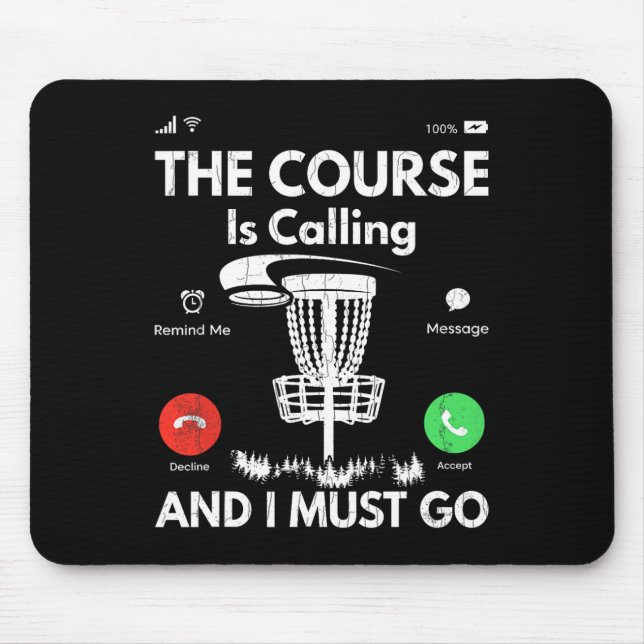 Course Is Calling Funny Disc Golf Player Golfing G Mouse Pad (Front)
