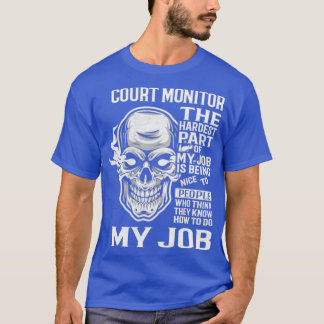 Court Monitor T-Shirt