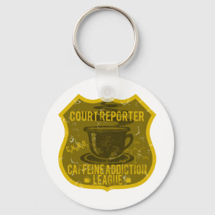 Court Reporter Caffeine Addiction League Key Ring