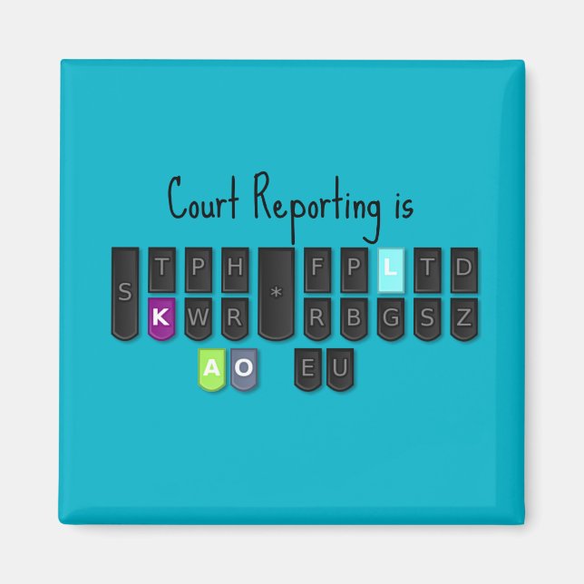 Court Reporting is Cool Steno Keyboard Magnet (Front)