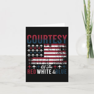 Courtesy Of The Red White And Blue American Flag 4 Card
