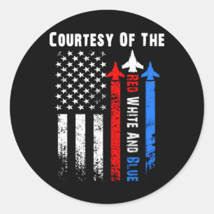 Courtesy The Red White And Blue 4th Of July Patrio Classic Round Sticker