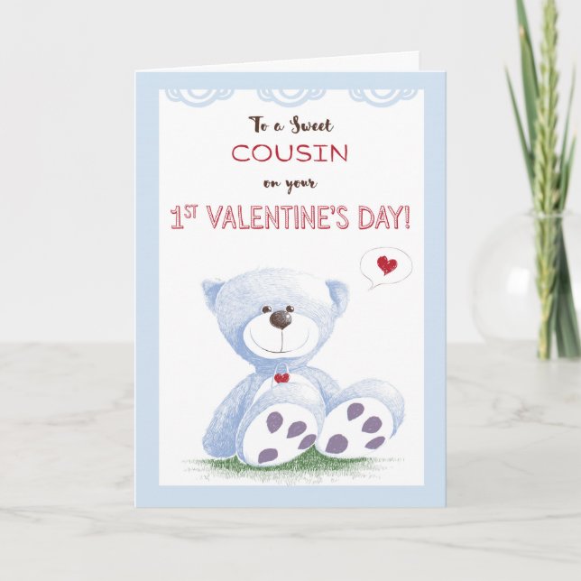 Cousin, 1st Valentine's Day, Blue Teddy Bear on Gr Holiday Card (Front)