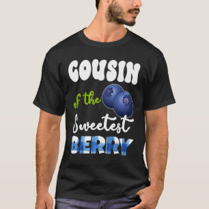 Cousin Berry 1st Birthday Blueberry Theme Sweetest T-Shirt