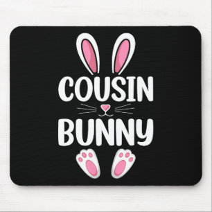Cousin Bunny Matching Family Cousin Easter Day  Mouse Pad