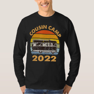 Cousin Camp 2022 Family Camping Friends Matching R T-Shirt