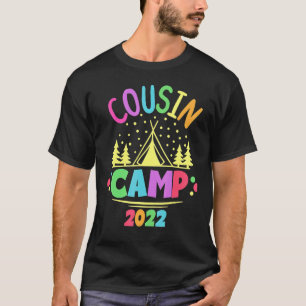 Cousin Camp 2022 Family Camping Summer Vacation C T-Shirt