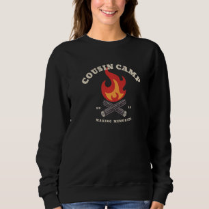 Cousin Camp 2022 Fun Outdoor Campfire Camping Wee Sweatshirt