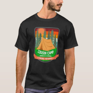 Cousin Camp 2022 Matching Family Reunion Making Me T-Shirt