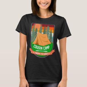 Cousin Camp 2022 Matching Family Reunion Making Me T-Shirt