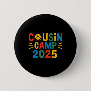 Cousin Camp 2025 Camping Campfire Lover Summer Vac 6 Cm Round Badge