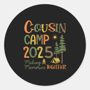 Cousin Camp 2025 Camping Trip Group Vacation Campf Classic Round Sticker