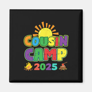 Cousin Camp 2025 Family Vacation Summer Camping Cr Magnet