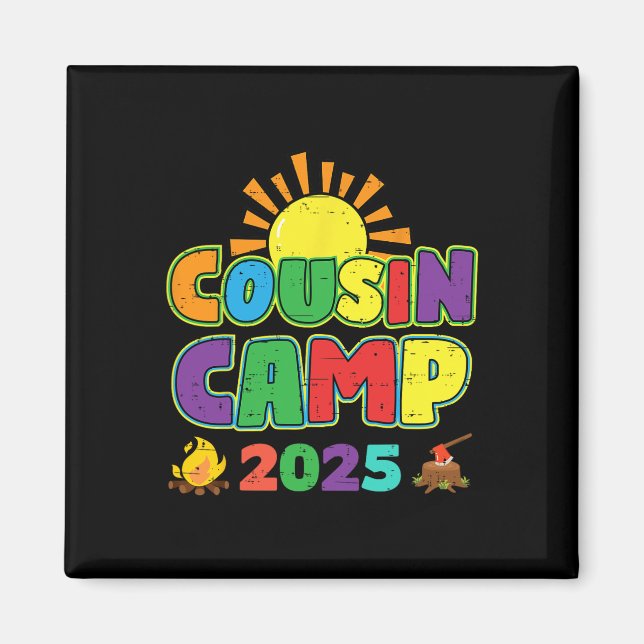 Cousin Camp 2025 Family Vacation Summer Camping Cr Magnet (Front)