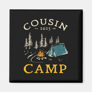 Cousin Camp 2025 Family Vacation Summer Camping Cr Magnet